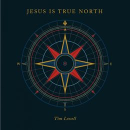 Jesus Is True North